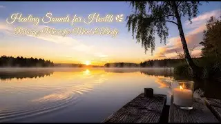 Healing Sounds for Health 🌿 Relaxing Music for Mind & Body | We Healthy