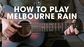 Steve Wallis - How to Play Melbourne Rain