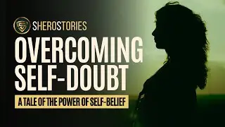 Believe in Yourself: Maya's Story of Overcoming Self Doubt