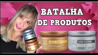 ✅ BATALHA DE PRODUTOS MÁSCARA NUTRI OURO X NUTRI DIAMOND EUDORA !