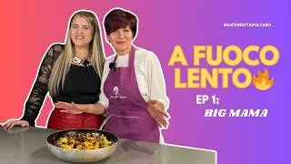 A fuoco lento | EP1: Big Mama - Carne di maiale, patate e papaccelle