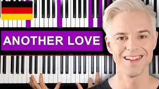 Another Love - Die fortgeschrittene Version einfach erklärt