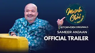 Official Trailer | Masala Chai with Rahul Mahajan | ft. Sameer Anjaan|  15th May on Storydek