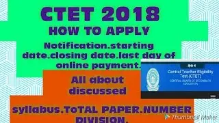 CTET 2018 NEW NOTIFICATION PUBLISHED BY CBSC./ONLINE APPLY/SYLLABUS//EXAM PATTTERN//exam date //Time