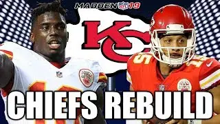 Rebuilding The Kansas City Chiefs - Madden 19 Connected Franchise Realistic Rebuild