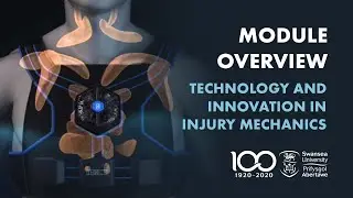 Sports Science Module Overview - Technology and Innovation in Injury Mechanics