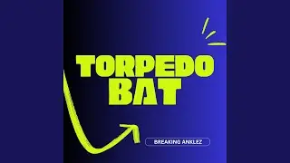 Torpedo Bat