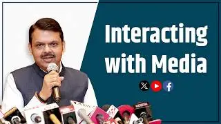 Media Interaction | New Delhi | Devendra Fadnavis