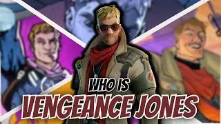 Who is Vengeance Jones (Fortnite Storyline)