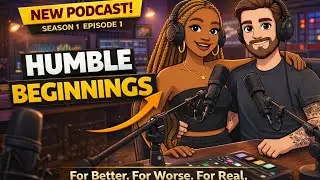 S1E1: Humble Beginnings