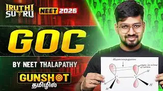 General Organic Chemistry 🧬 | TRENDS AND ALL CONCEPTS 🧪 | NEET 2026 | Riyaz Anna | Iruthi Sutru 2.0