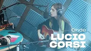 LUCIO CORSI - Onde (Live @ POLI.RADIO)