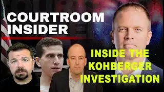 COURTROOM INSIDER | Inside the Bryan Kohberger investigation with new details revealed
