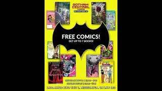 Gotham Central Comics presents Free Comic Book Day 2021 | August 14th & 15th.