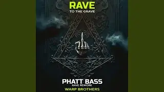 Phatt Bass (Rave Rework)