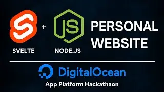 Node.js + Svelte Personal Website | DigitalOcean App Platform Hackathon