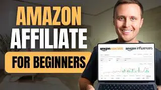 How to Start Amazon Affiliate Marketing in 2026 (Beginner Tutorial)