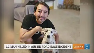 Corpus Christi man killed in road rage incident in Austin