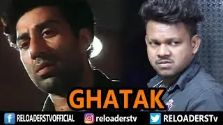 Ghatak Movie Spoof | Sunny Deol | Reloaders Tv