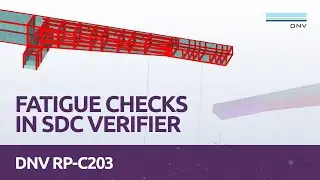 How to Perform Fatigue Checks in SDC Verifier with DNV RP-C203
