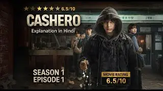 Cashero | Korean Series | Explained in hindi |