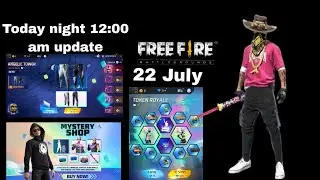 22 July ❤️ FREE FIRE TONIGHT UPDATE 22 JULY FREE REWARDS|FF NEW EVENT| TONIGHT UPDATE| 22 JULY EVENT