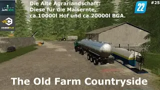Die Alte Agrarlandschaft #25 Diese f&uuml;r die Maisernte, ca.10000l Hof und ca.20000l f&uuml;r die BGA.