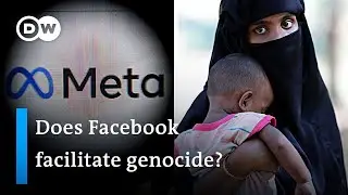 What's behind the $150 billion Rohingya-Facebook lawsuit? | DW News