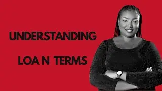 Understanding Loan Terms