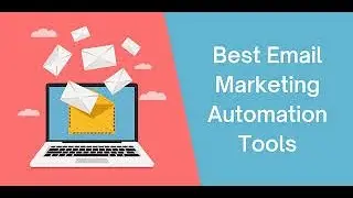Email Automation Tools For Savvy Marketer