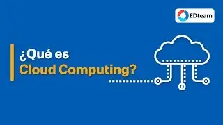 ¿Qué es La Nube (Cloud Computing)?