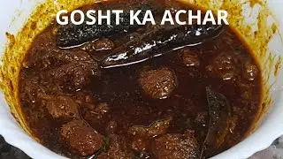 Hyderabadi Gosht Ka Achar|Mutton Pickle| By Hyderabadi Lazatin