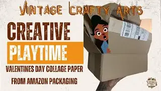 Valentine's Day Collage Paper with Amazon Packaging and Tim Holtz & Stamper's Anonymous Stamps Pt 1.