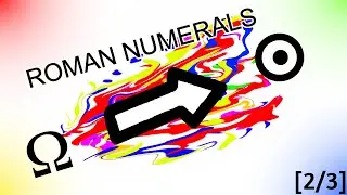 ROMAN NUMERALS ABSLOUTE INFINITYΩ to TERMINUS☉ full [2/3]