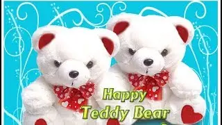 Happy Teddy Day | Teddy Bear Day WhatsApp Status video | Teddy Day Latest 2019WhatsApp Status Video