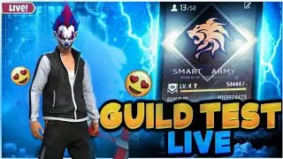 🔴 FREE FIRE LIVE GUILD TEST || SMART ARMY || Custome Player And BR Rank Player Neew 👑👍🏻