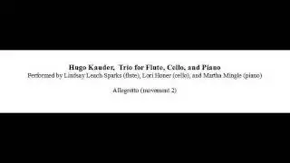 Allegretto (mov 2) - Hugo Kauder, Trio for Flute, Cello, and Piano