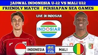 RESMI LIVE DI INDOSIAR❗inilah jadwal timnas Indonesia u22 vs  timnas Mali u22 friendly match 2025