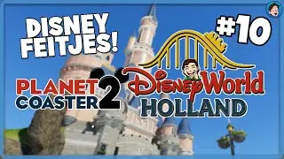 DISNEY FEITJES & KASTEEL BOUWEN - PLANET COASTER 2 #10