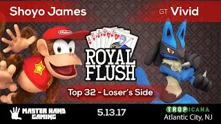 Royal Flush - Top 32 - Shoyo James vs. GT | Vivid - Loser's Side