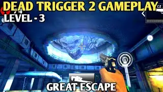 great escape || dead trigger 2 game usa campaign || dead trigger 2 gameplay || level - 3