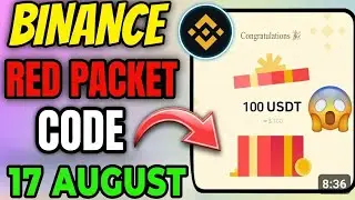 Binance Red Packet Code 17 August | Today Binance Crypto Box Code | Claim Free USDT Red Packet