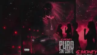 G Money - Dos Tragos (Puro Sin Corte) Audio Oficial