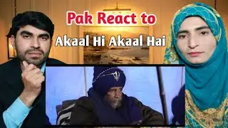 Pak React To Akaal Hi Akaal Hai || Dhadi Tarsem Singh Ji . MF Punjabi Reaction.