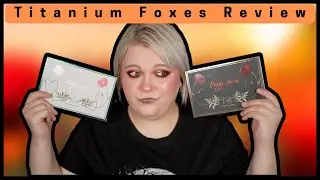 Titanium Foxes: Poppy Quiet and Poppy Storm - Review, Swatches, Looks and Drama