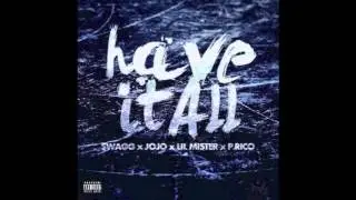 $wagg - Have It All (Featuring Lil Jojo) (Instrumental)