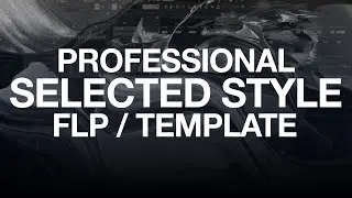 Full Professional Selected Style FLP / Template (EDX, Cureton, Meduza)
