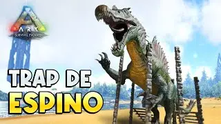 Trap  de Spino - Como domar o Espinossauro - Ark Survival Evolved
