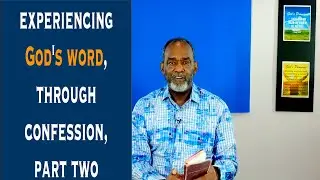 Experiencing God's Word through Confession Part 2