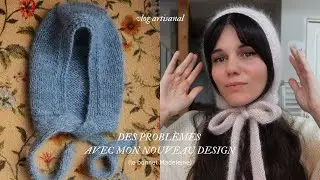 vlog artisanal 🧶✨des problèmes avec mon nouveau design de bonnet